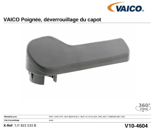 VAICO V10-4604 POIGNEE OUVERTURE CAPOT